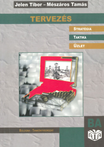 Jelen Tibor; Mészáros Tamás - Tervezés