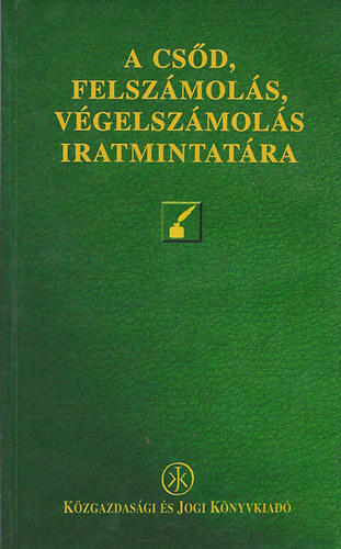 A Csd, felszmols, vgelszmols iratmintatra
