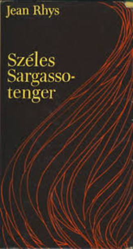 Jean Rhys - Széles Sargasso-tenger