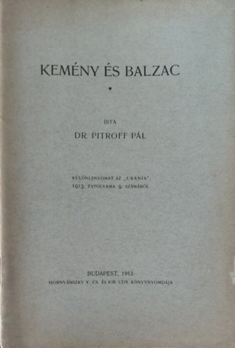 Dr. Pitroff Pál - Kemény és Balzac (Különlenyomat)