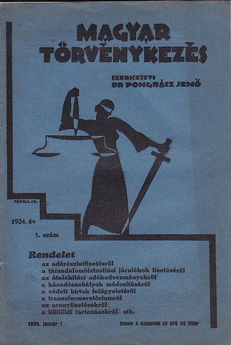 Dr. Pongrcz Jen (szerk.) - Magyar Trvnykezs 1934. v 1.szm