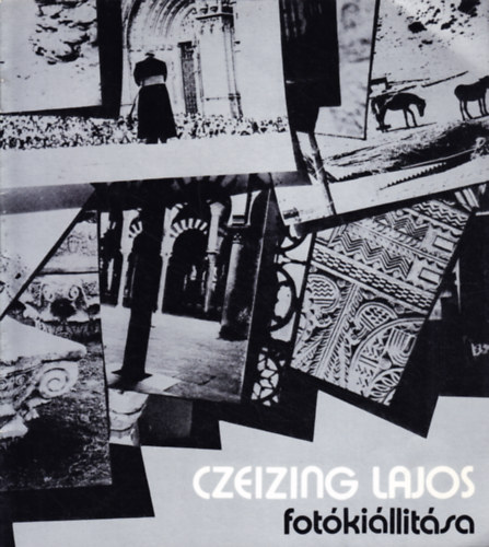 Czeizing Lajos fot�ki�ll�t�sa