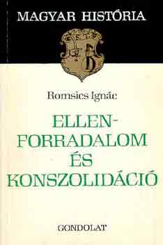 Romsics Ign�c - Ellenforradalom �s konszolid�ci� (magyar hist�ria)