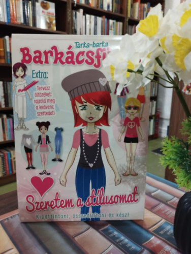 Tarka-barka bark�csf�zet - Szeretem a st�lusomat
