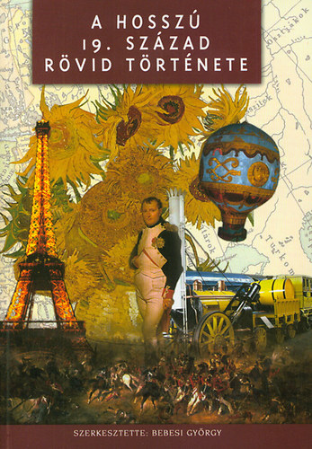 A hossz 19. szzad rvid trtnete