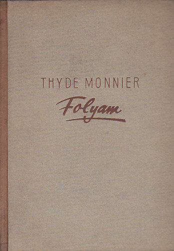 Thyde Monnier - Folyam