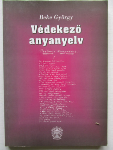 Beke Gyrgy - Vdekez anyanyelv