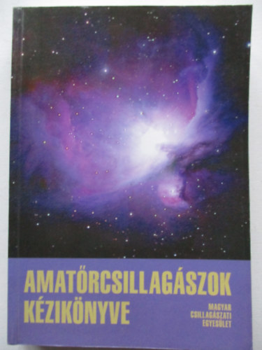 Mizser Attila - Amatrcsillagszok kziknyve