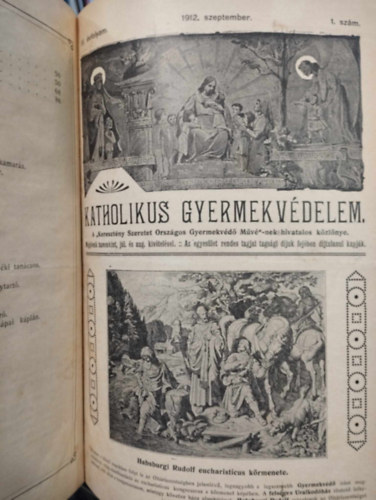 Katholikus gyermekvédelem II. - III. évfolyam egybekötve 1911-1912 és 1912-1913