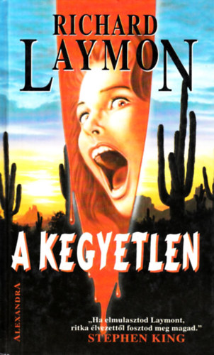 Richard Laymon - A kegyetlen
