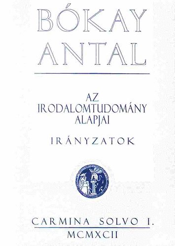 B�kay Antal - Az irodalomtudom�ny alapjai-ir�nyzatok