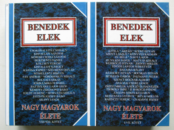 Benedek Elek - Nagy magyarok lete I-XIII. (kt ktetben)