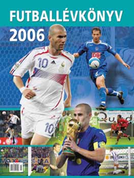 T. Szab Gbor; Ferkai Marcell - Futballvknyv 2006