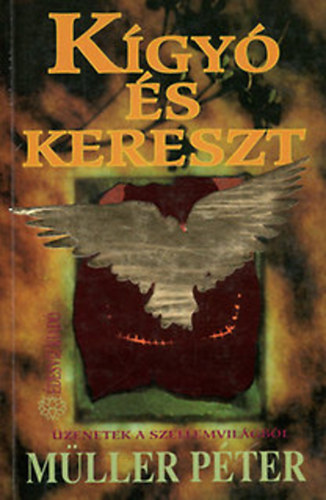 Mller Pter - Kgy s kereszt - Lomb s gykr I-II.