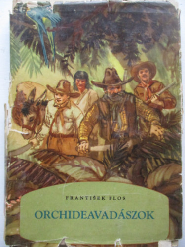 Frantisek Flos - Orchideavadszok