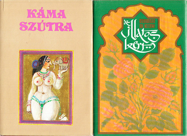 K�ma-sz�tra (a szerelem tank�nyve) + Az illatos kert (2 m�)