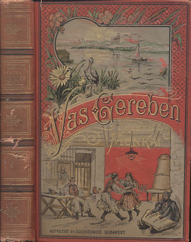 Vas Gereben - Garasos arisztokraczia (Vas Gereben munk�inak egy�ttes k�pes kiad�sa VI.)