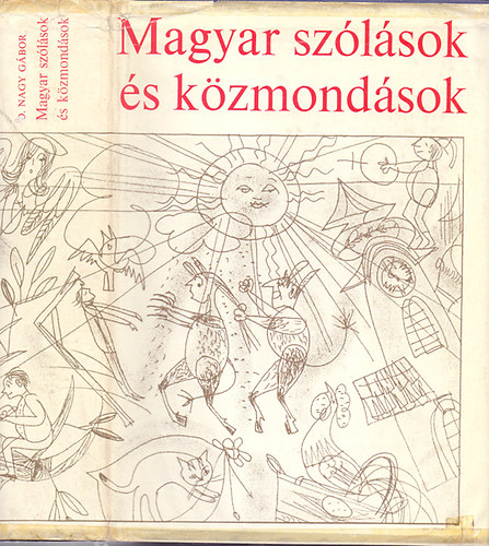 O. Nagy Gábor - Magyar szólások és közmondások