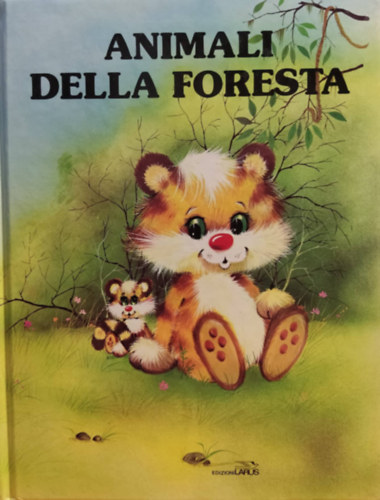 Fabrizio Pezzoli, Emma Mora - Animali Della Foresta