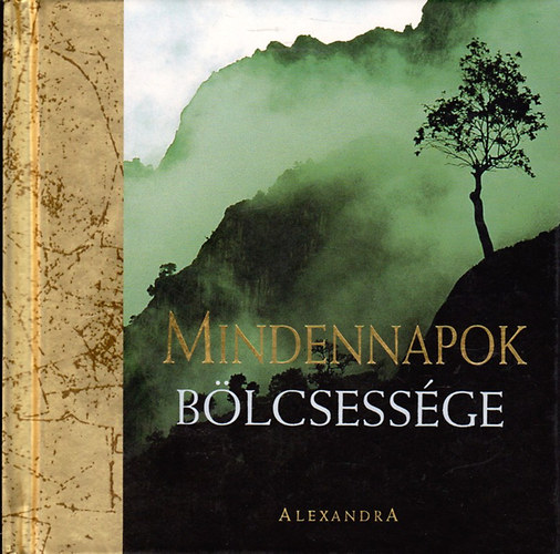 Helen Exley (szerk.) - Mindennapok blcsessge