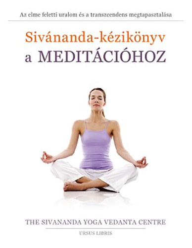 Sivnanda-kziknyv a meditcihoz