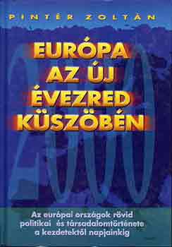 Pintr Zoltn - Eurpa az j vezred kszbn