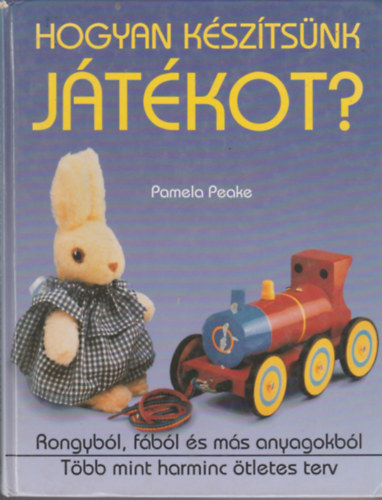 Pamela Peake - Hogyan ksztsnk jtkot?