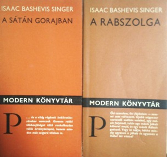 I. B. Singer - A rabszolga + A S�t�n Gorajban