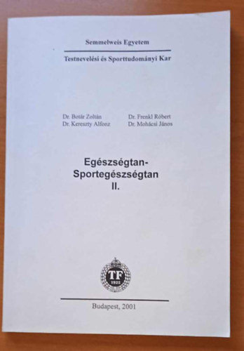 Botr-Kereszty-Frenkl-Mohcsi - Egszsgtan-sportegszsgtan II.