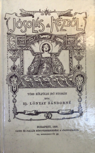 Ifj. Lónyay Sándorné - Jóslás a kézből