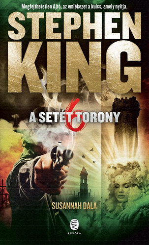 Stephen King - Susannah dala - A Sett Torony 6.