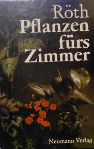 Rth Jrgen - Pflanzen frs Zimmer