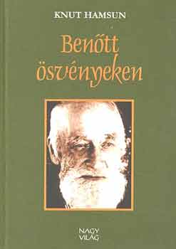 Knut Hamsun - Benőtt ösvényeken