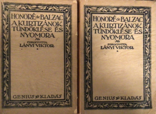 Honoré de Balzac - A kurtizánok tündöklése és nyomora I-II.