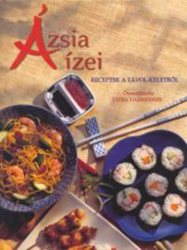 Lydia Darbyshire - zsia zei - Receptek a Tvol-Keletrl