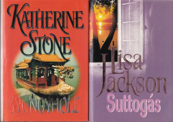 Greg Iles, Lisa Jackson, Katherine Stone - 3 db romantikus regny: Suttogs + Gyngyhold + Isteni sugallat