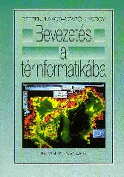 Detrekői Ákos; Szabó György - Bevezetés a térinformatikába