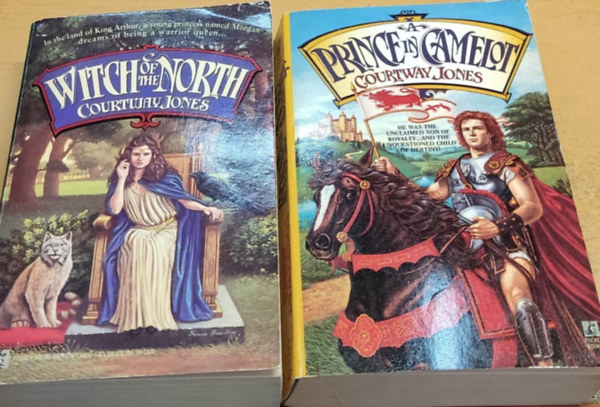Courtway Jones - Dragon's Heirs Second and Third Books: Witch of the North + A Prince in Camelot (2 kötet)