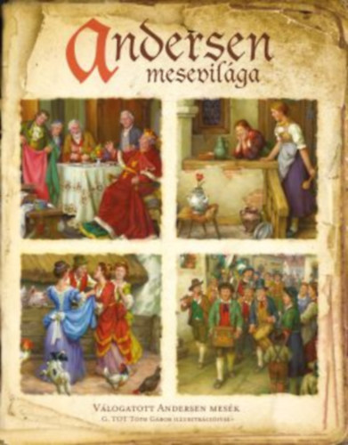 Andersen mesevilga - Vlogatott Andersen-mesk