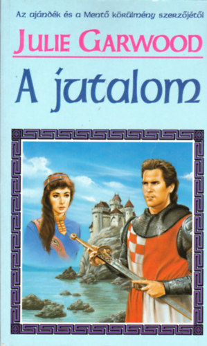 Julie Garwood - A jutalom