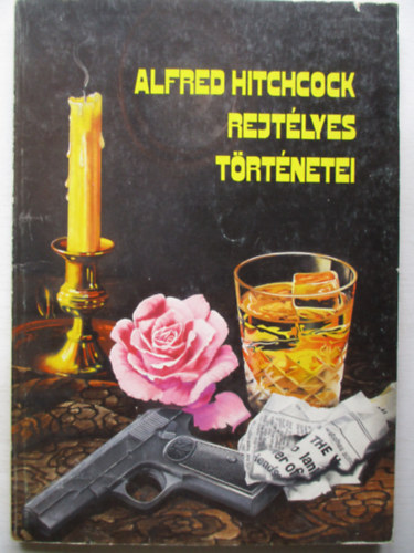 Kuczka P�ter (szerk.) - Alfred Hitchcock rejt�lyes t�rt�netei