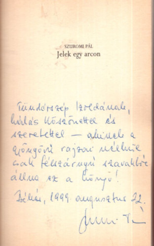 Szuromi P�l - Jelek egy arcon - dedik�lt