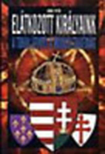 L�vai-Pot� - El�tkozott kir�lyaink