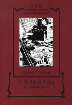 Erskine Childers - A homok titka - A titkosszolglat aktibl