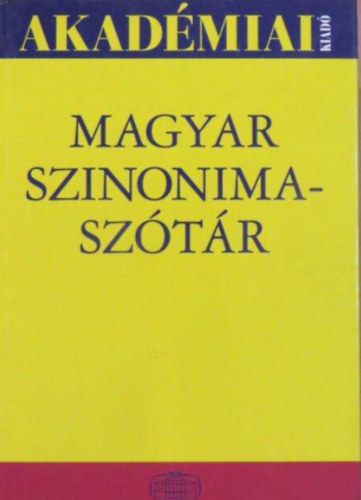 Bajor Pter, O. Nagy Gbor - Magyar szinonimasztr + A magyar helyesrs szablyai