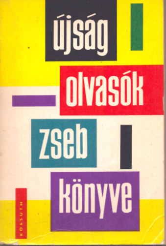 Gyulai Istv�n (szerk.), F�ldi Iv�n (szerk.), Gad� Gy�rgy (szerk.) - �js�golvas�k zsebk�nyve