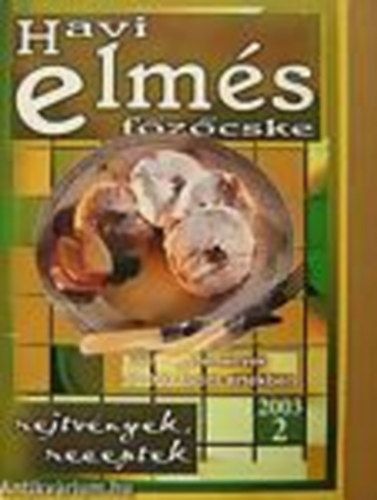 Baki Jzsef (szerk.) - Havi elms fzcske 2003/2