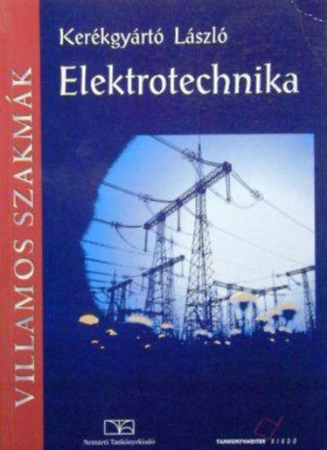 Ker�kgy�rt� L�szl� - Elektrotechnika