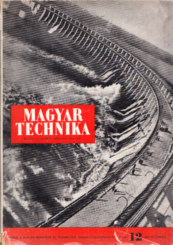 dr. Pattantyús Á. Géza (szerk.) - Magyar technika- Műszaki és gazdaságtudományi folyóirat (II. évfolyam, 12. szám, 1947. december)