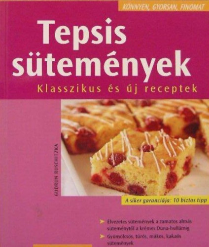 Gudrun Ruschitzka - Tepsis sütemények